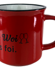KAFFEEBECHER "Erscht Kaffee dann Woi..." (rot) - Pfälzer Freiheit