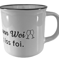 KAFFEEBECHER "Erscht Kaffee dann Woi..." (weiß) - Pfälzer Freiheit