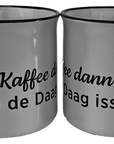KAFFEEBECHER "Erscht Kaffee dann Woi..." (weiß) - Pfälzer Freiheit