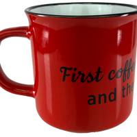 KAFFEEBECHER "First coffee then wine" (rot) - Pfälzer Freiheit