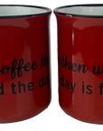 KAFFEEBECHER "First coffee then wine" (rot) - Pfälzer Freiheit