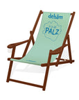 LIEGESTUHL MIT GETRÄNKEHALTER "dehäm is in de PALZ" - Pfälzer Freiheit
