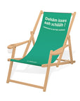 LIEGESTUHL MIT GETRÄNKEHALTER "Dehäm isses aah schääh !" - Pfälzer Freiheit