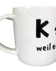Kaffeebecher "KAFFEE weil es für Wein zu früh ist!" (weiß) - Pfälzer Freiheit