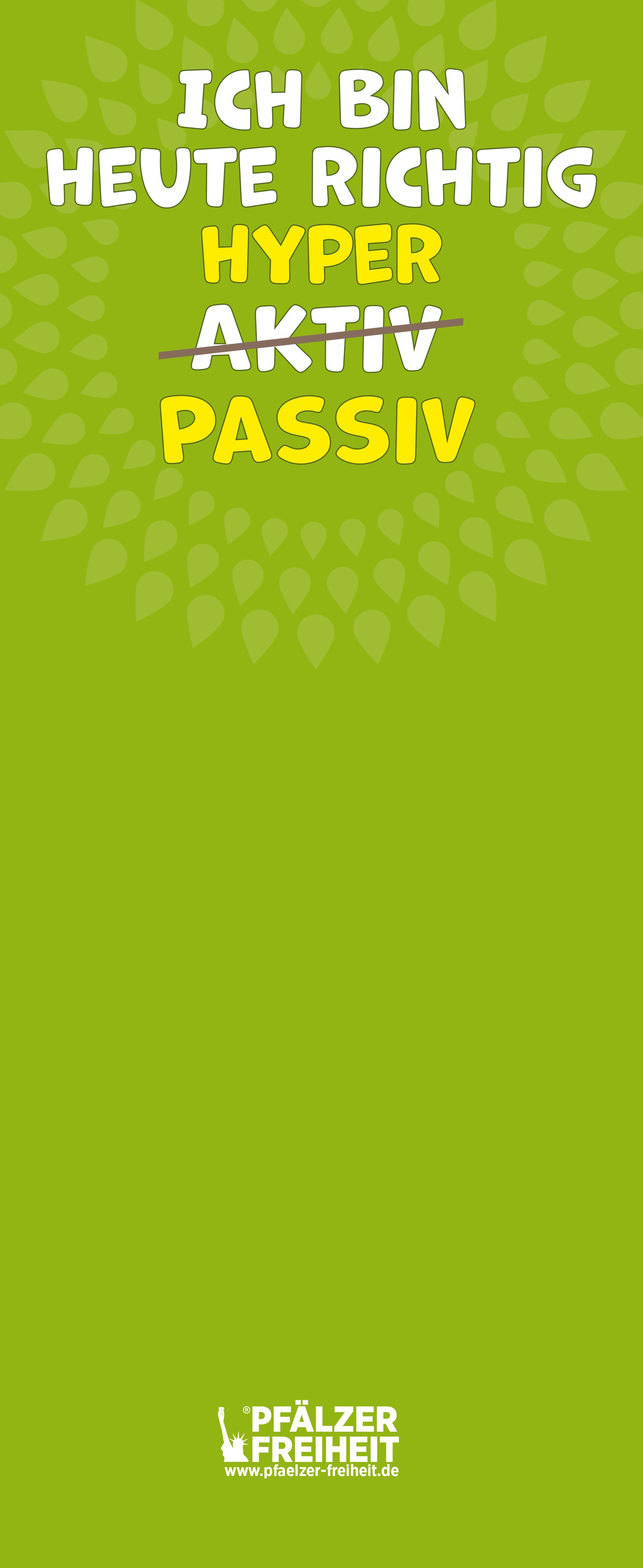 LIEGESTUHL MIT GETRÄNKEHALTER  "Ich bin heute..." - Pfälzer Freiheit