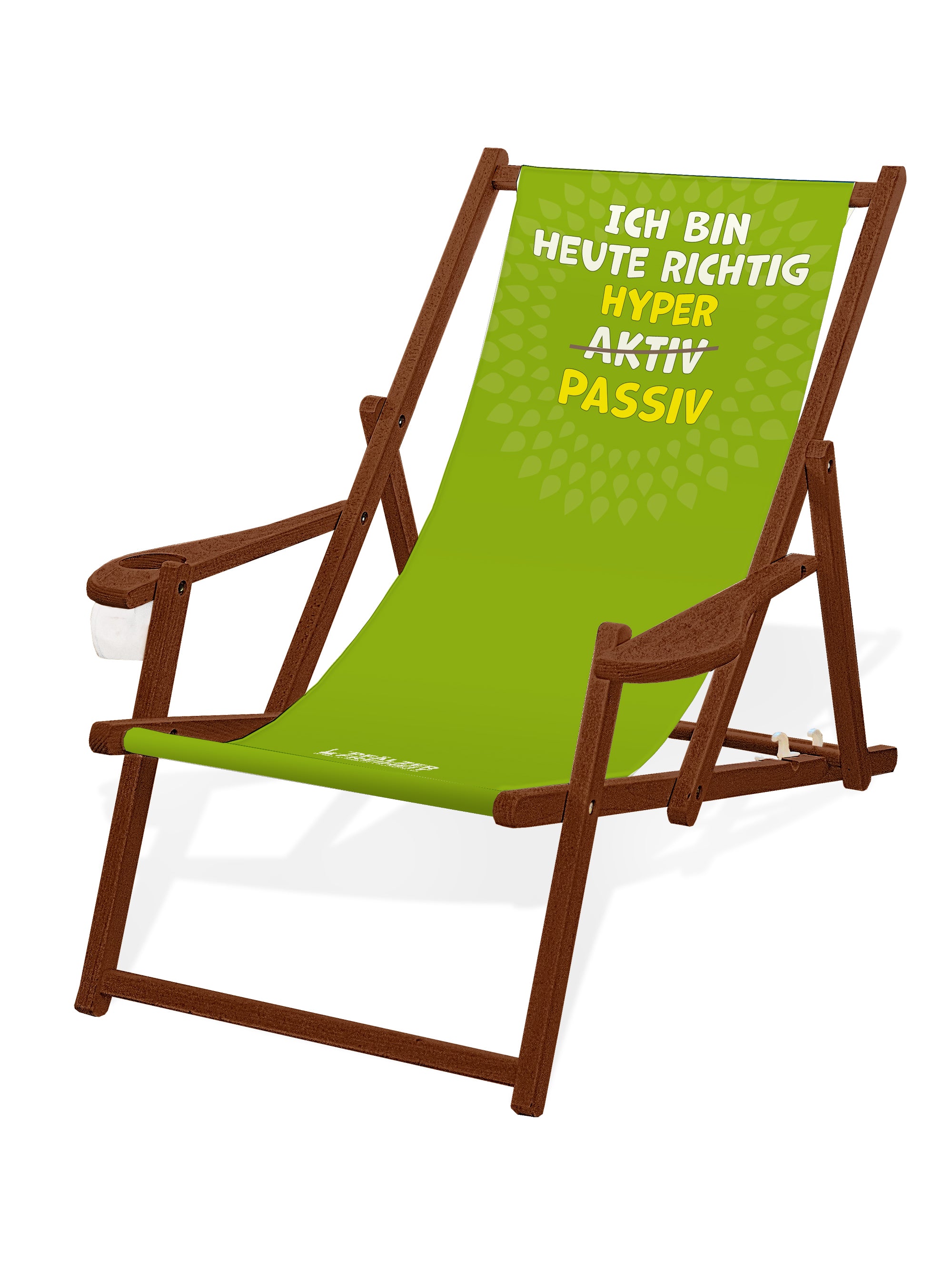 LIEGESTUHL MIT GETRÄNKEHALTER  "Ich bin heute..." - Pfälzer Freiheit
