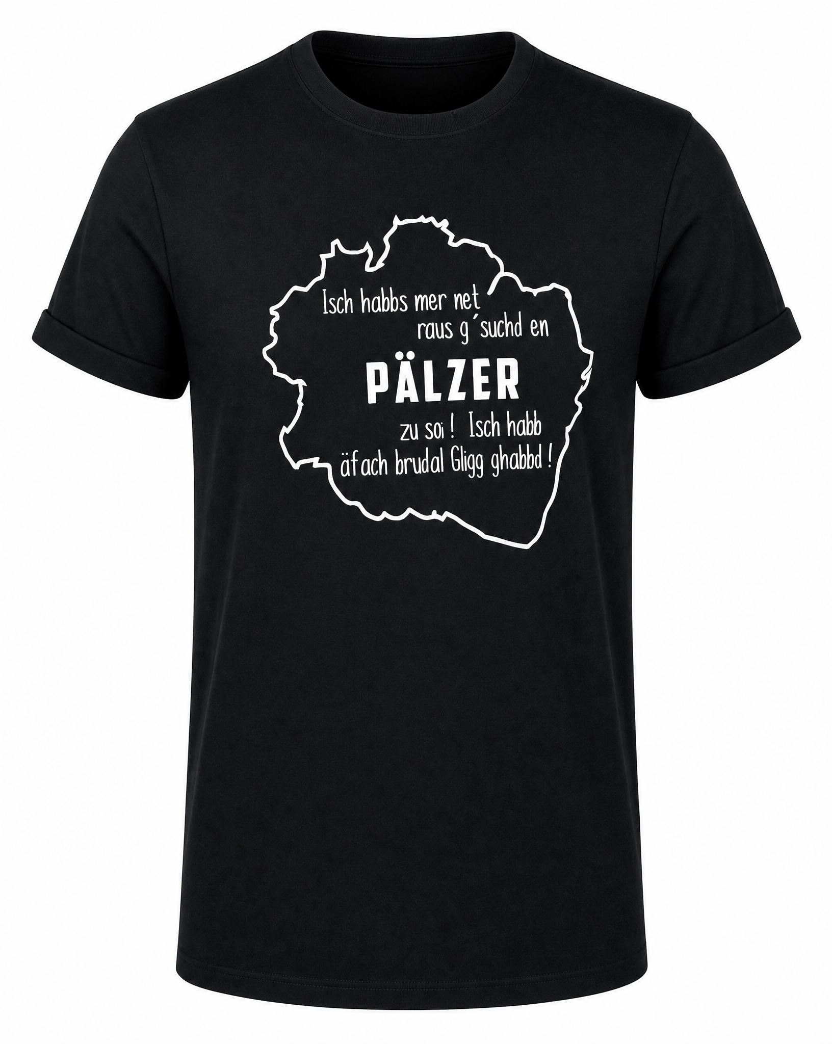 HERREN T-SHIRT "Isch habbs mer net..."(Karte) - Pfälzer Freiheit