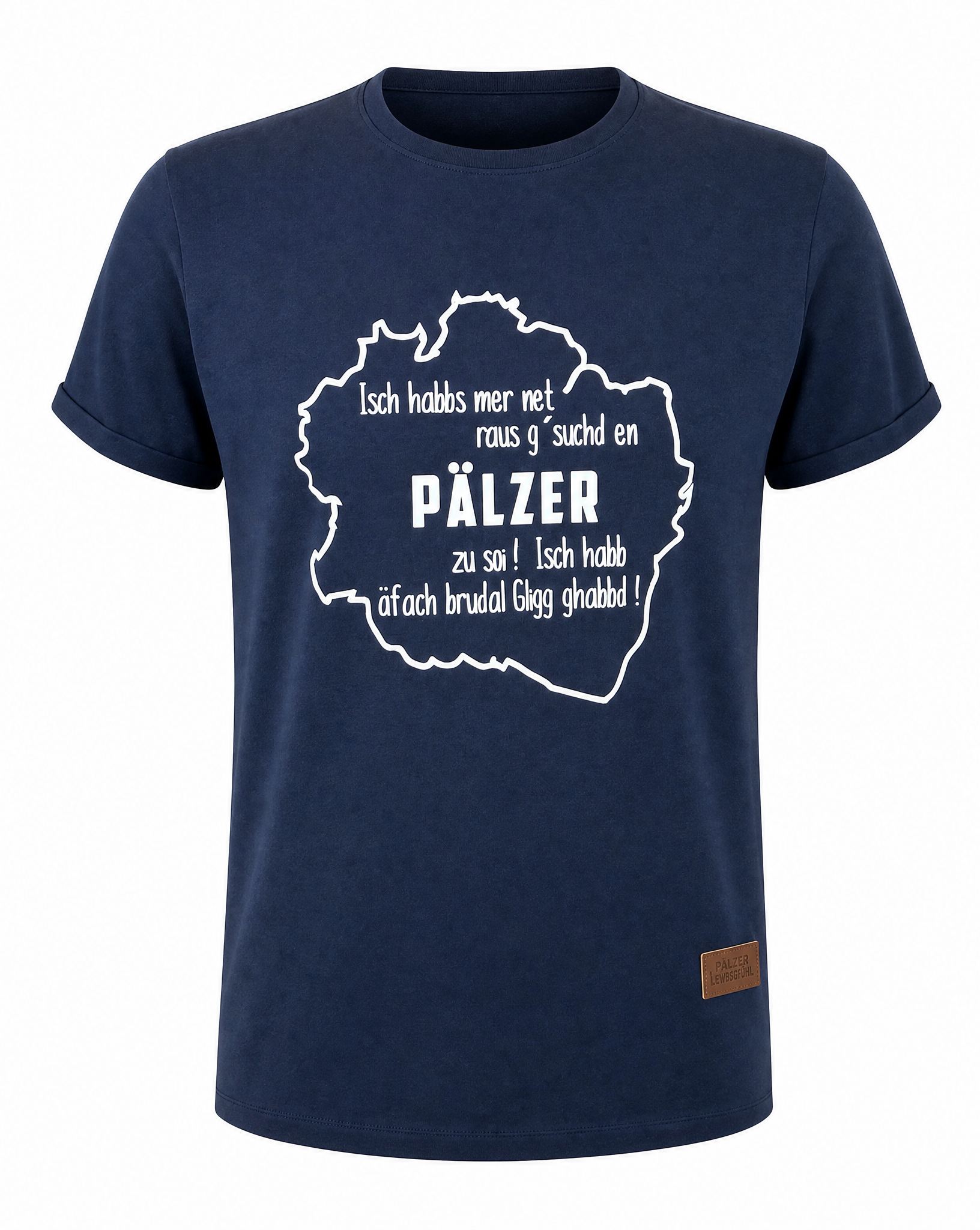 HERREN T-SHIRT "Isch habbs mer net..."(Karte) - Pfälzer Freiheit
