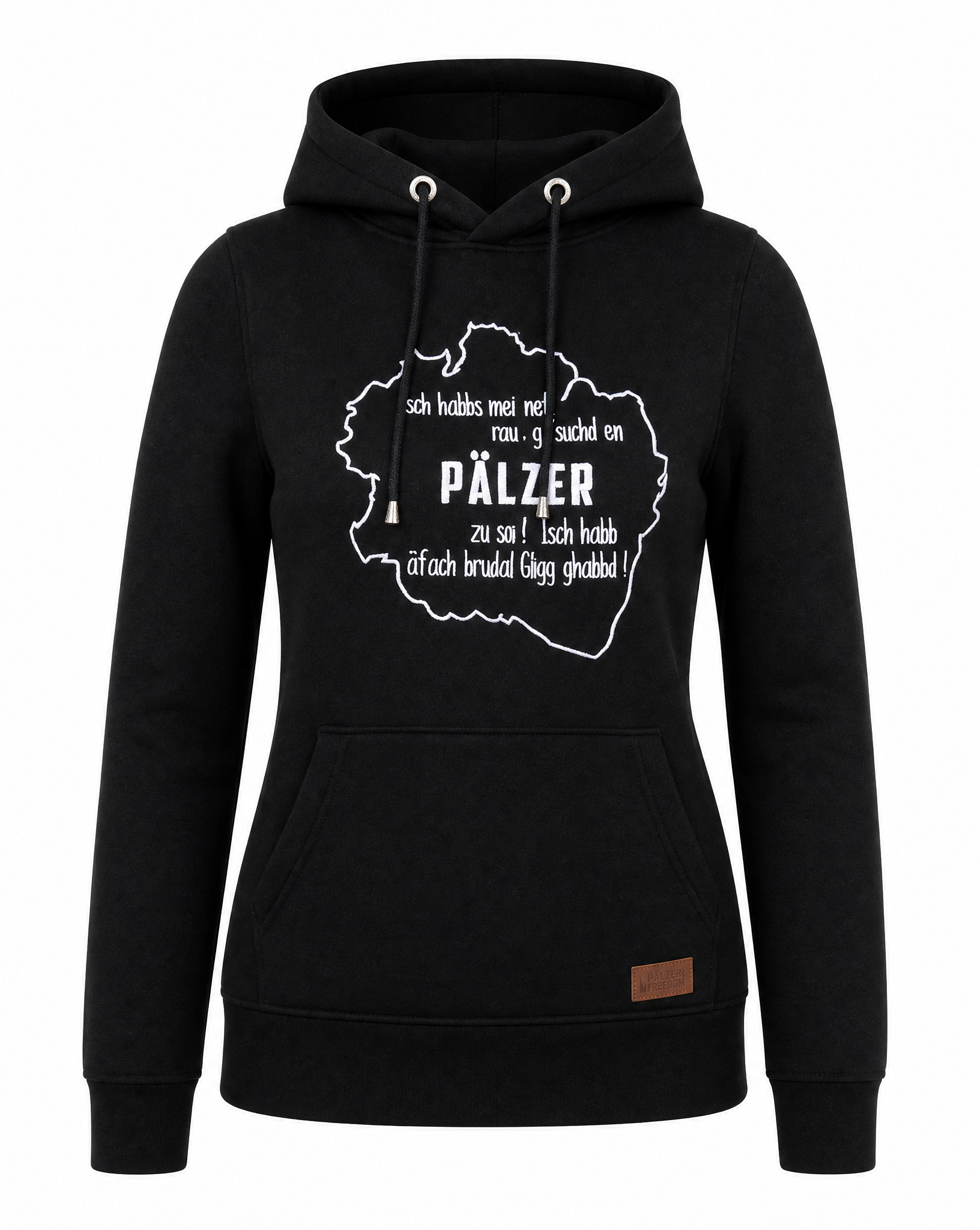DAMEN HOODIE "Isch habbs mer net..." - Pfälzer Freiheit