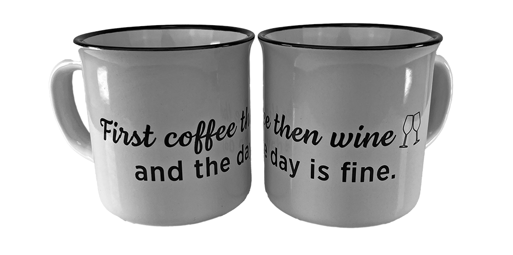 KAFFEEBECHER &amp;quot;First coffee then wine&amp;quot; (weiß) – Pfälzer Freiheit