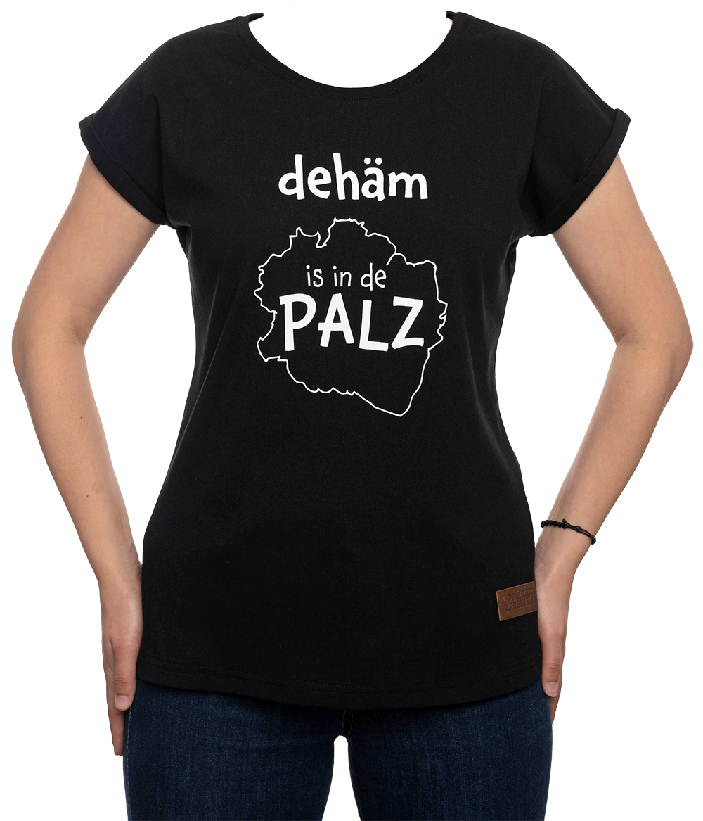 Damen T-Shirt &quot;dehäm is in de PALZ&quot; - Pfälzer Freiheit