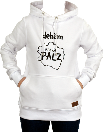 DAMEN HOODIE "dehäm is in de Palz" - Pfälzer Freiheit