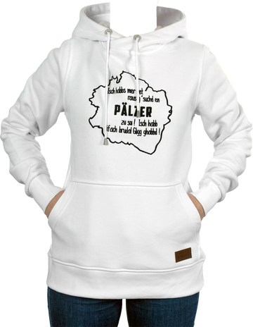 DAMEN HOODIE "Isch habbs mer net..." - Pfälzer Freiheit