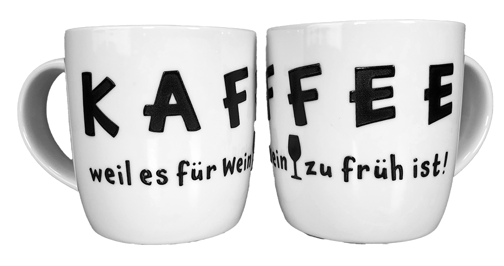 Kaffeebecher "KAFFEE weil es für Wein zu früh ist!" (weiß) - Pfälzer Freiheit