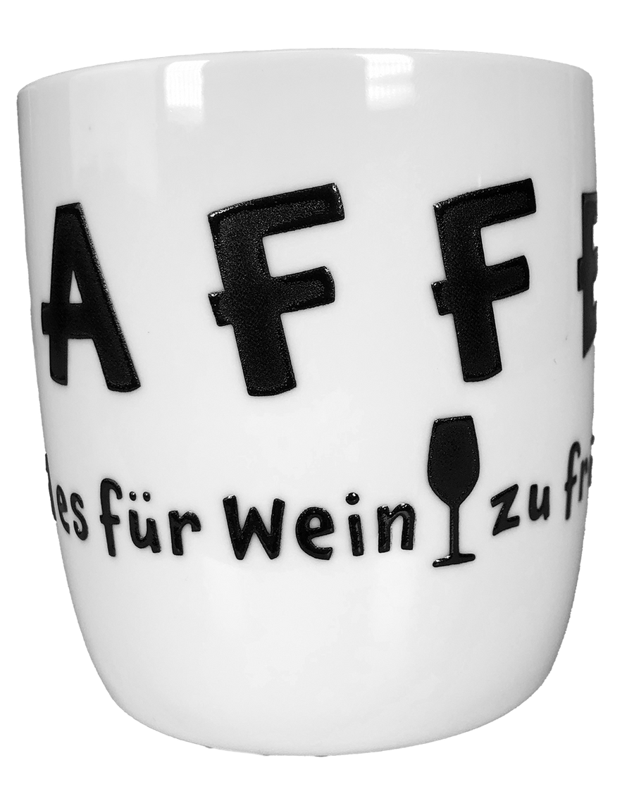 Kaffeebecher "KAFFEE weil es für Wein zu früh ist!" (weiß) - Pfälzer Freiheit