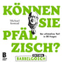 Pfalz-Buch: "Können Sie Pfälzisch" (Edition Babbelgosch) - Pfälzer Freiheit