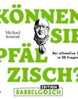 Pfalz-Buch: "Können Sie Pfälzisch" (Edition Babbelgosch) - Pfälzer Freiheit