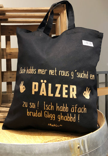 Tragetasche "Isch habbs mer net ...." - Pfälzer Freiheit