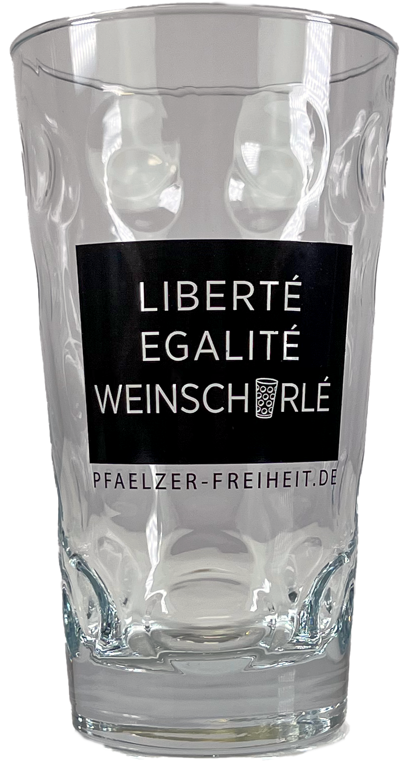 DUBBEGLAS-SET (6 Stk.) &quot;Liberté, Egalité, Weinschorlé&quot; - Pfälzer Freiheit