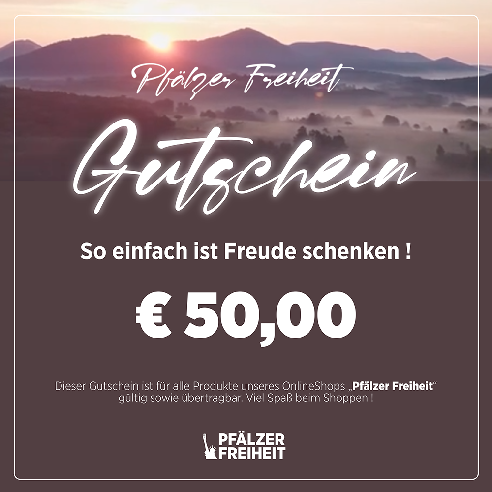PFÄLZER FREIHEIT - Geschenkgutschein - Pfälzer Freiheit